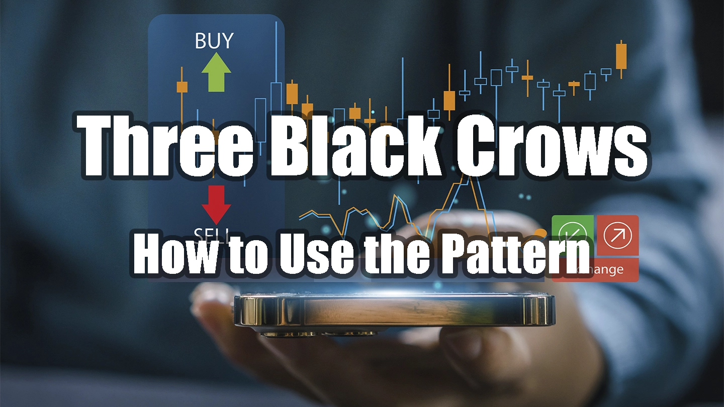 Three Black Crows Definition and How to Use the Pattern