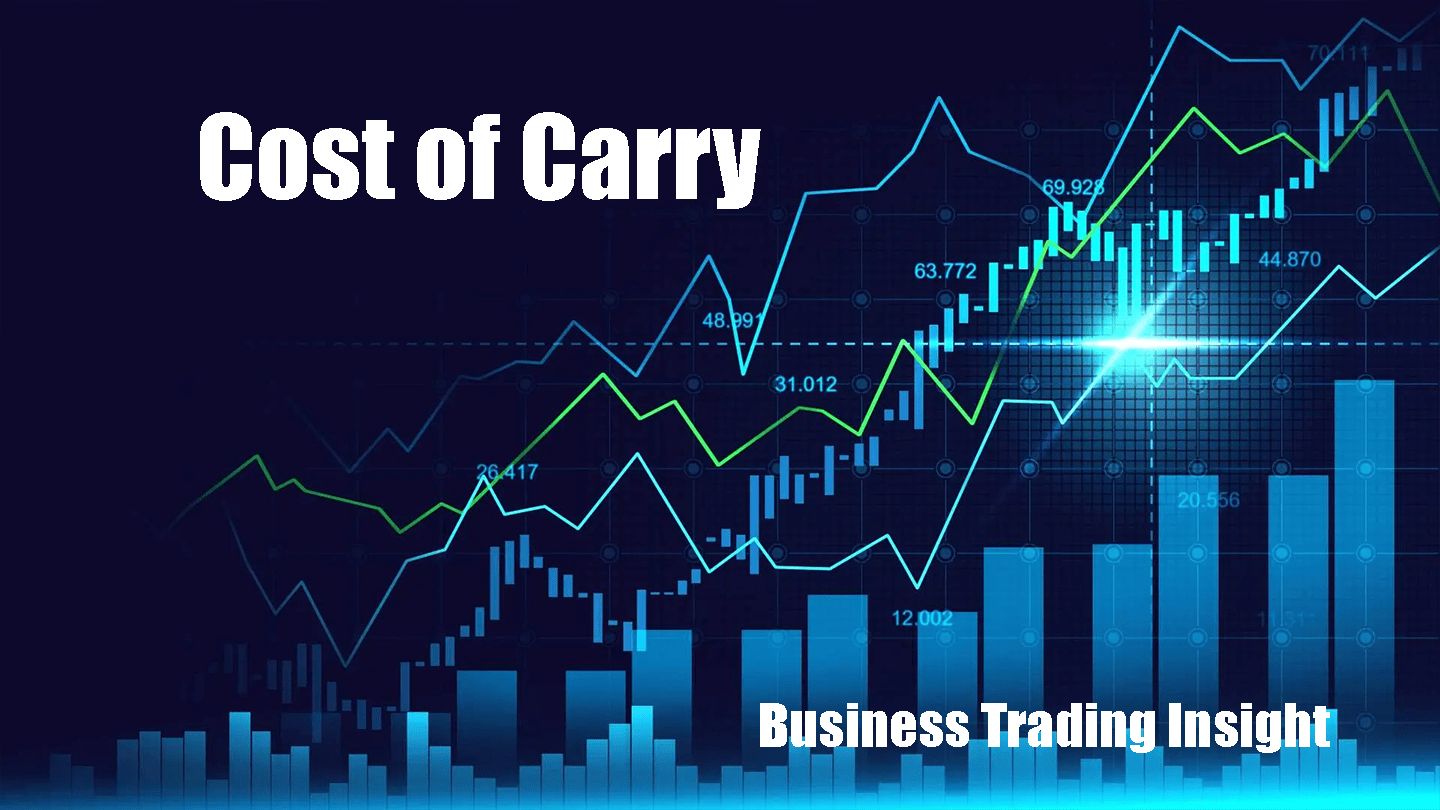 Cost of Carry: Definition, Models, Factors, and Formula