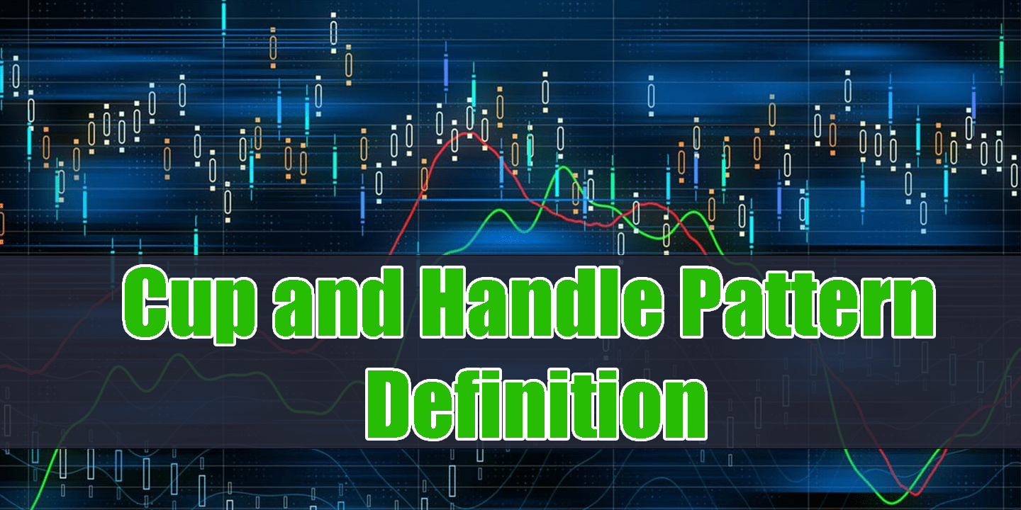 Cup and Handle Pattern Definition