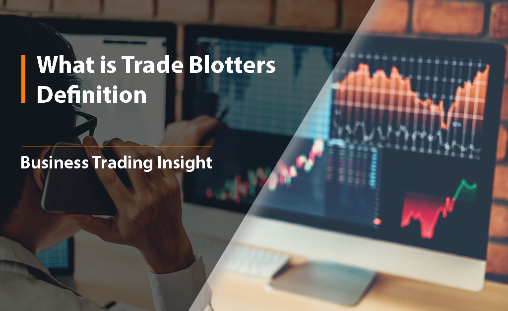 trade blotters